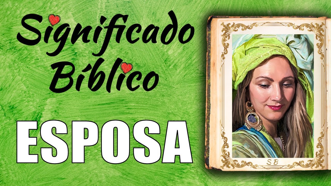 significado de esposa en la biblia