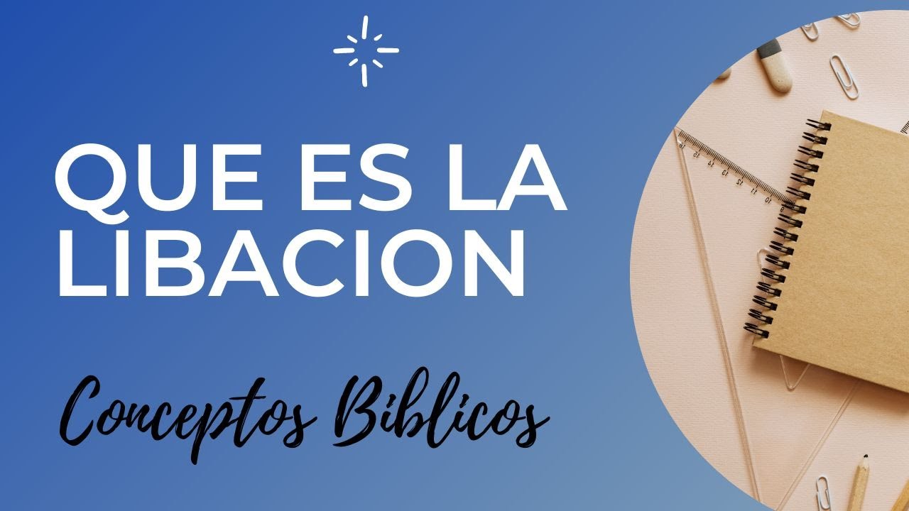 significado de libacion en la biblia cristiana