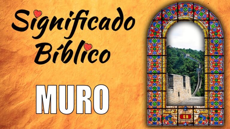 Significado de Muros en la Biblia: Interpretaciones y Simbolismo