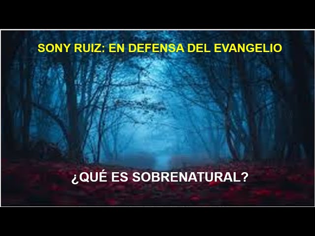 significado de sobrenatural segun la biblia