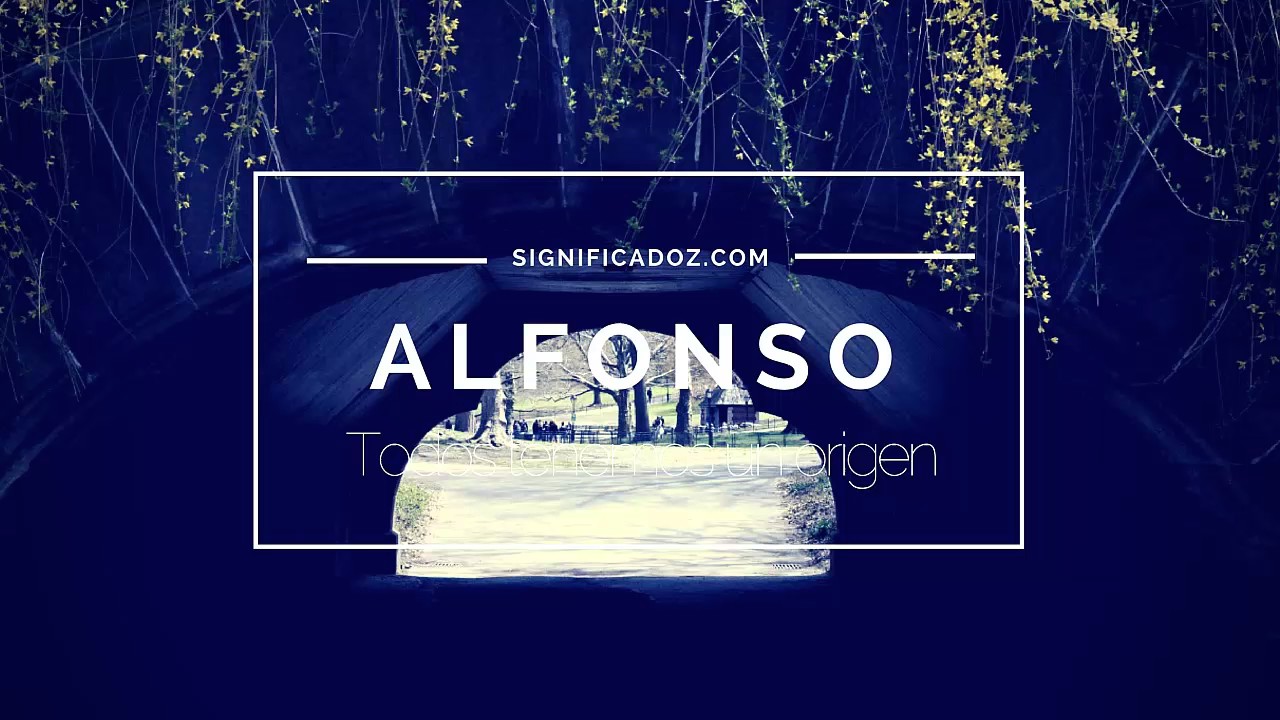 significado del nombre alfonso segun la biblia