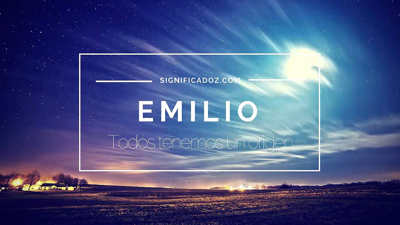 significado del nombre emilio segun la biblia