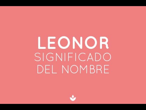 significado del nombre leonor en la biblia