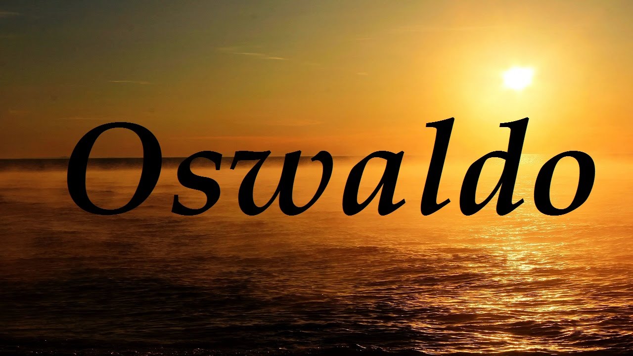 significado del nombre osvaldo en la biblia