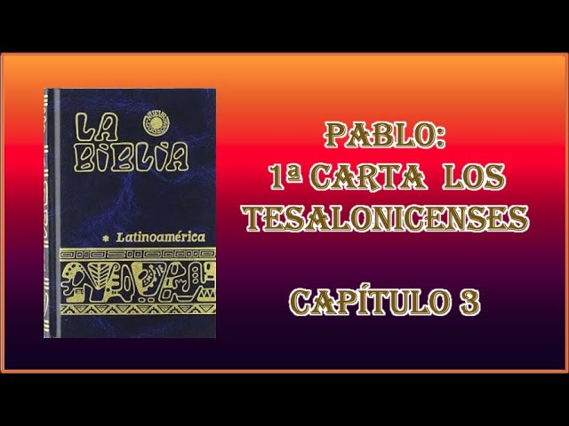 1 tesalonicenses 3 biblia catolica