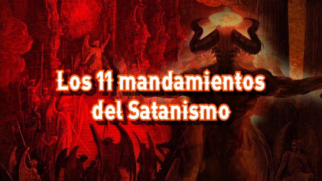 11 mandamientos de la biblia satanica