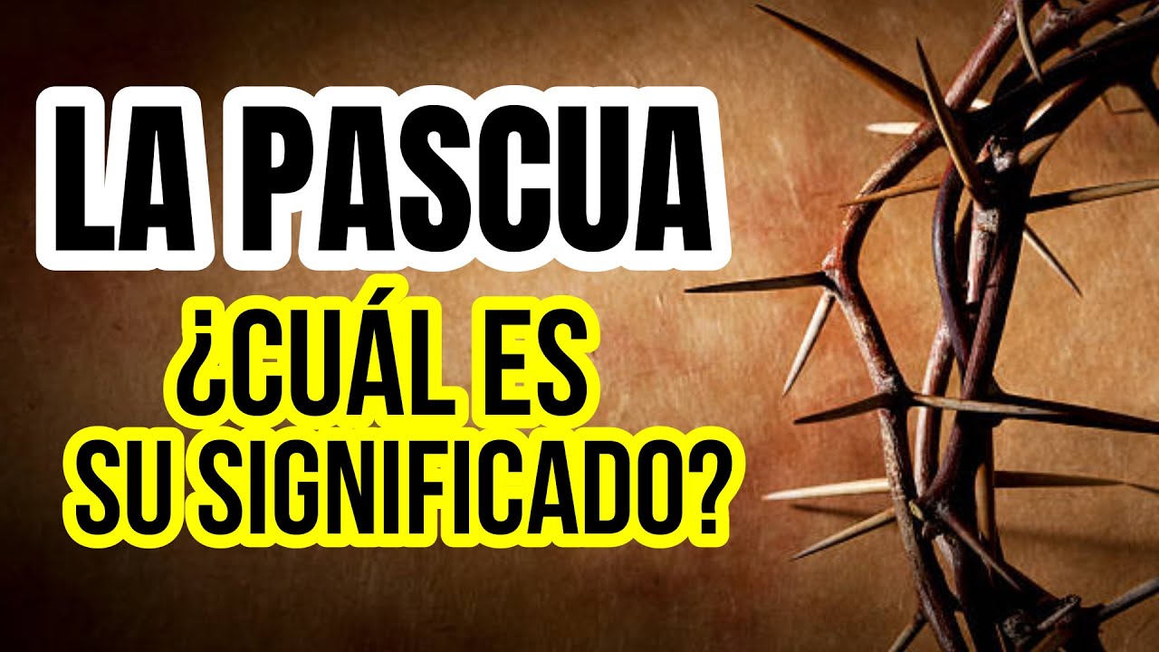 cuando se celebra la pascua segun la biblia