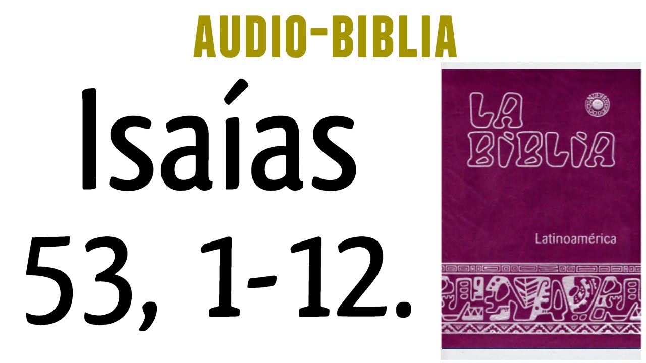 isaias 53 12 biblia catolica