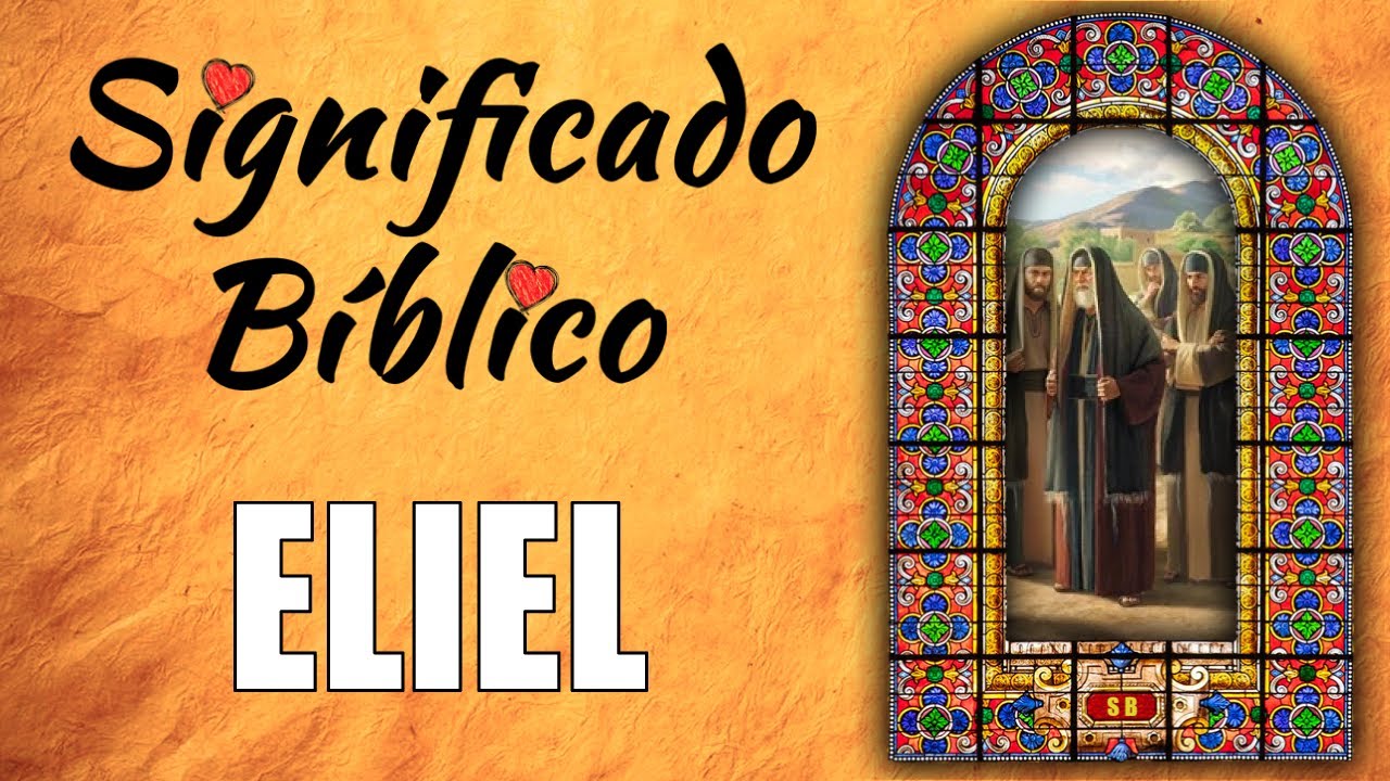 nombre eliel en la biblia
