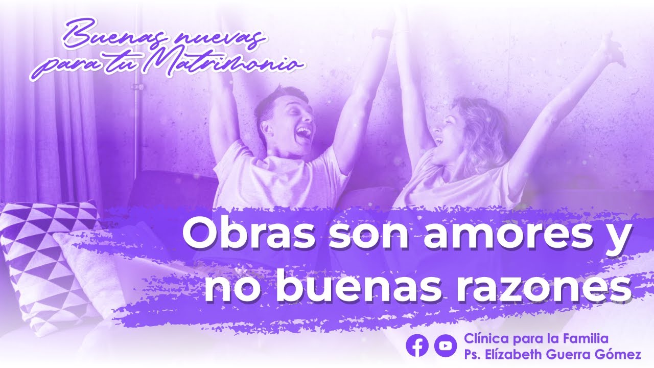 obras son amores y no buenas razones biblia
