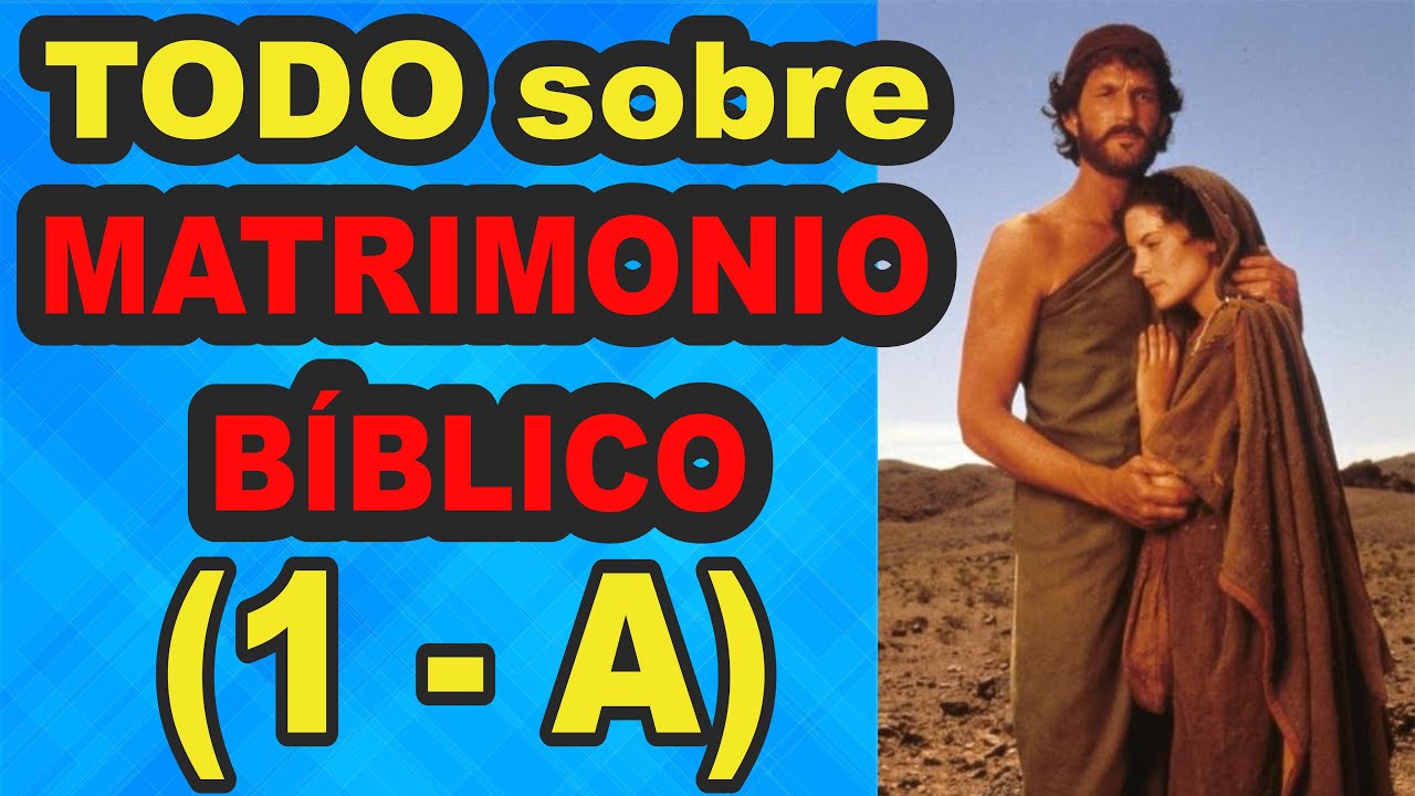 porque debo casarme segun la biblia