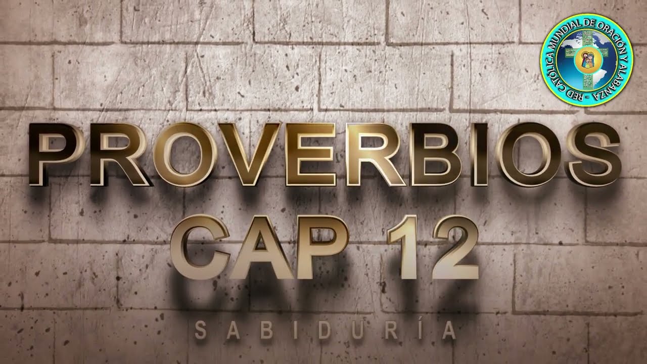 proverbios 12 14 biblia catolica