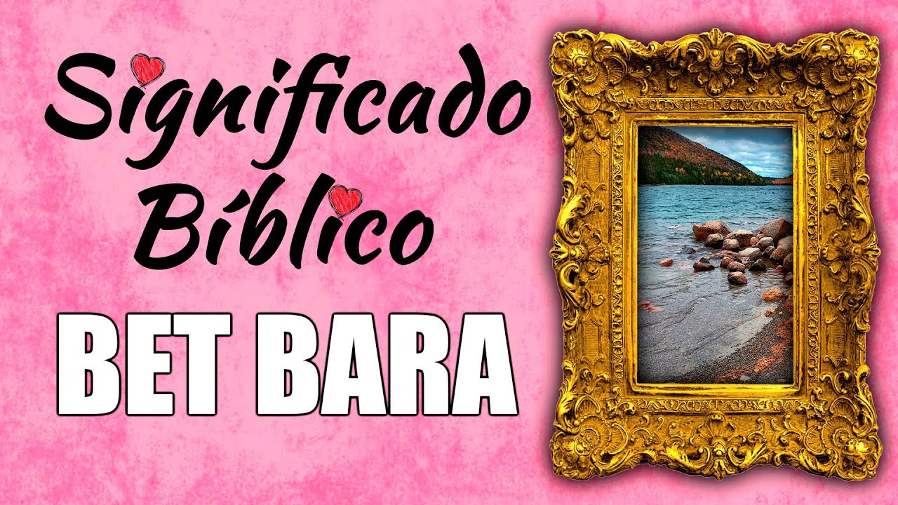 que significa bara en la biblia