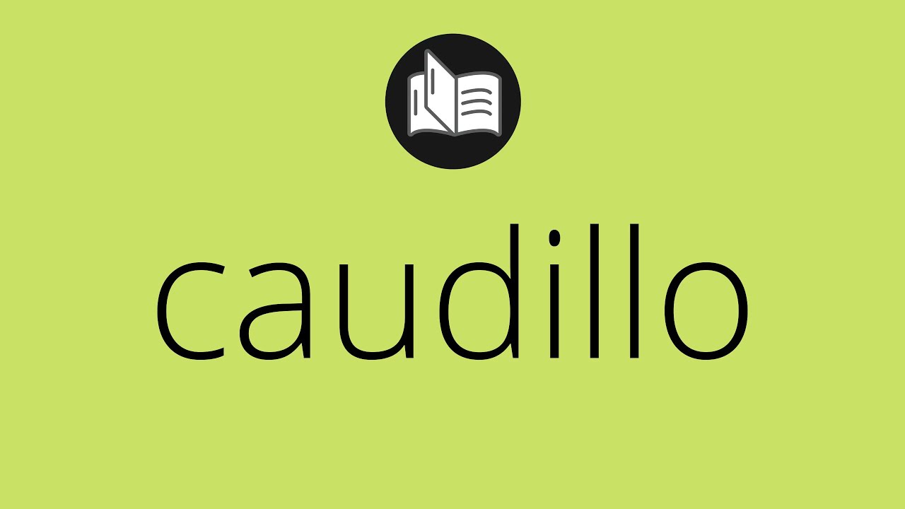 que significa caudillo en la biblia