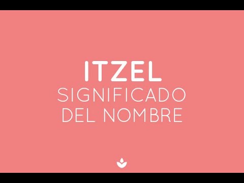 que significa itzel en la biblia