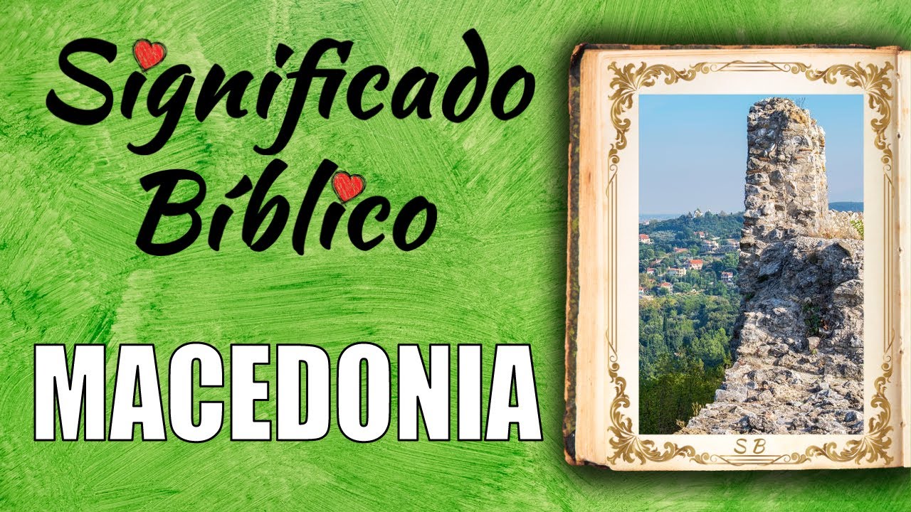 que significa macedonia en la biblia