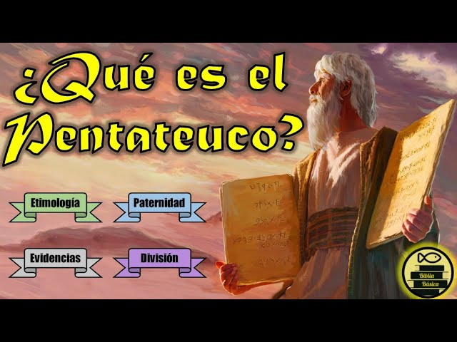 quien escribió el pentateuco de la biblia