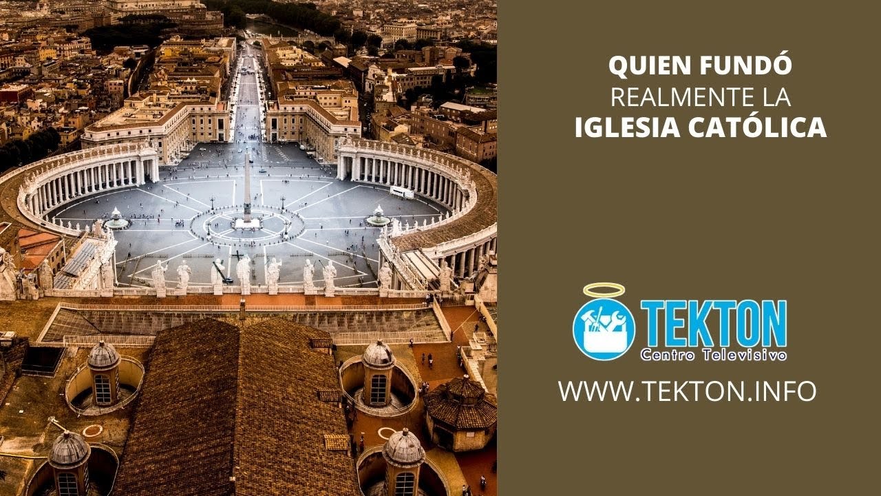 quien fundo la iglesia catolica segun la biblia