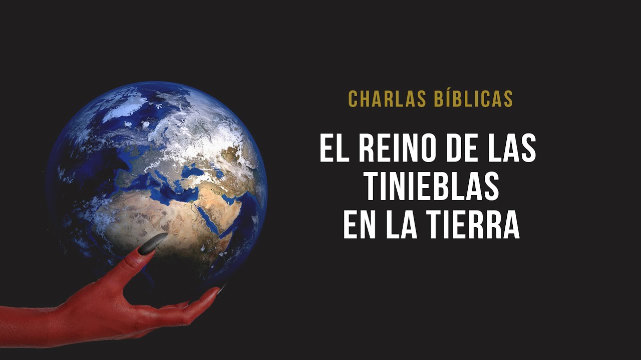 reino de las tinieblas biblia