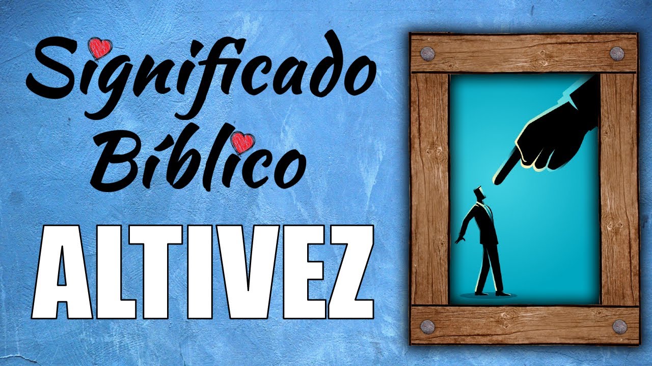 significado de altivez segun la biblia