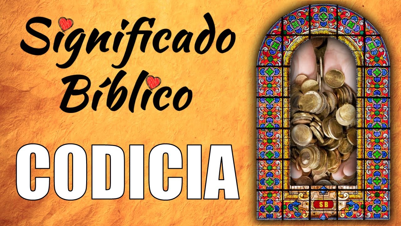 significado de codicia en la biblia