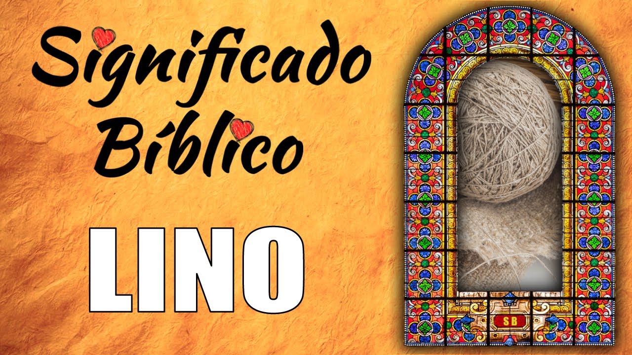 significado de lino en la biblia