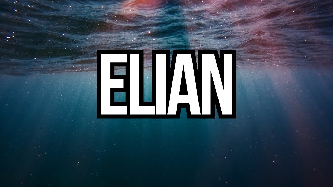 significado del nombre elián en la biblia