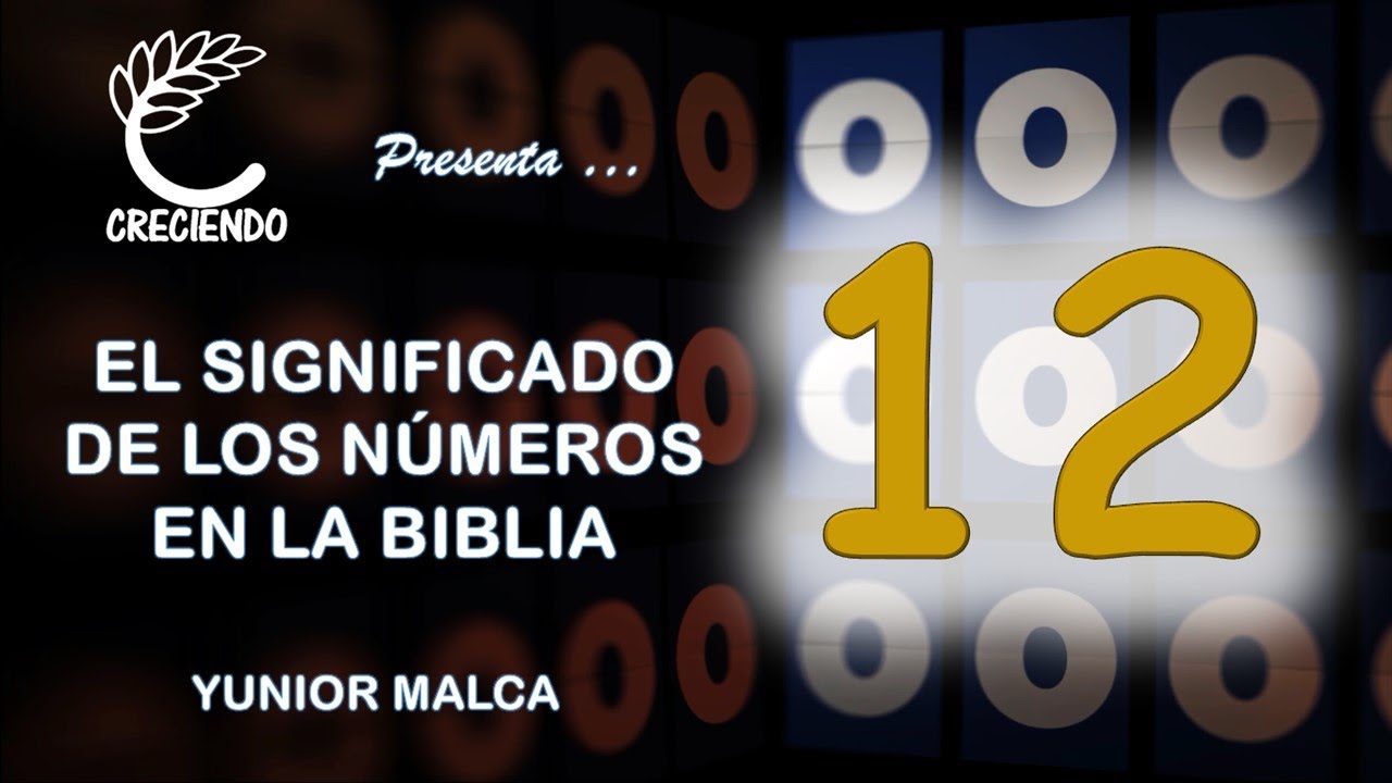 significado del número 12 en la biblia