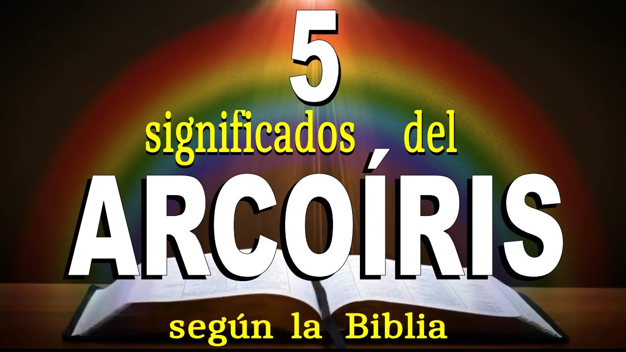 biblia arcoiris significado de colores