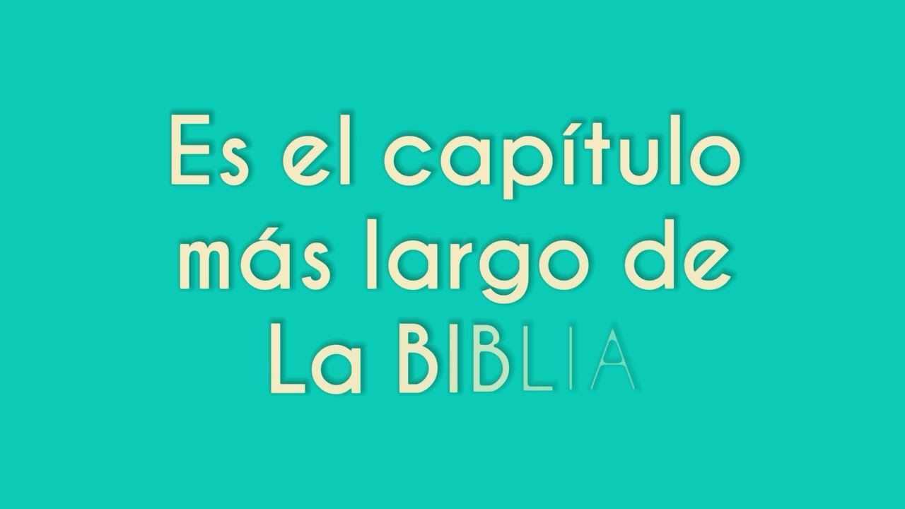 cuál es el capítulo más largo de la biblia