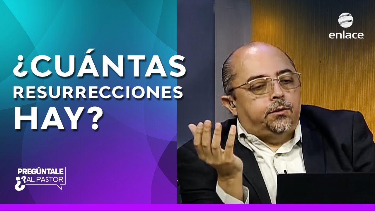 de cuantas resurrecciones habla la biblia
