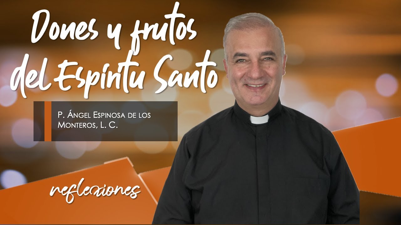 dones del espiritu santo biblia catolica