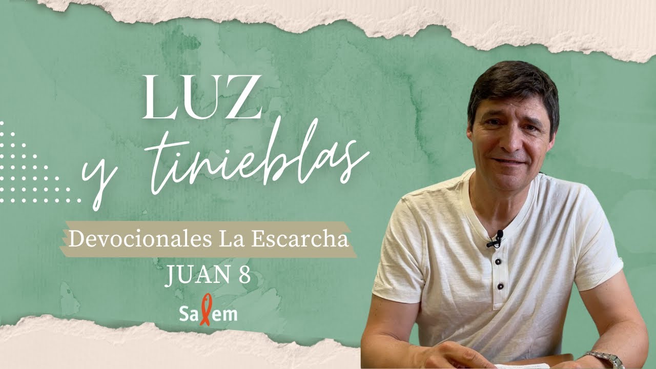 la luz y las tinieblas segun la biblia