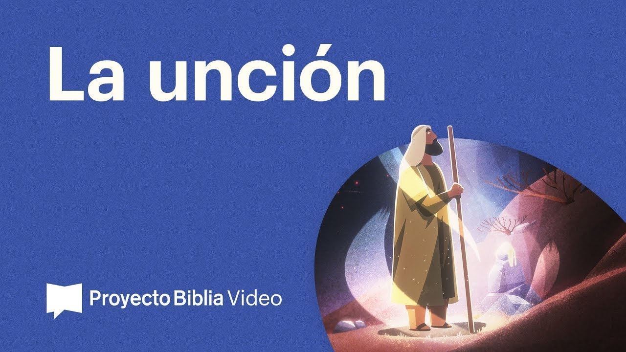 la uncion del espiritu santo en la biblia