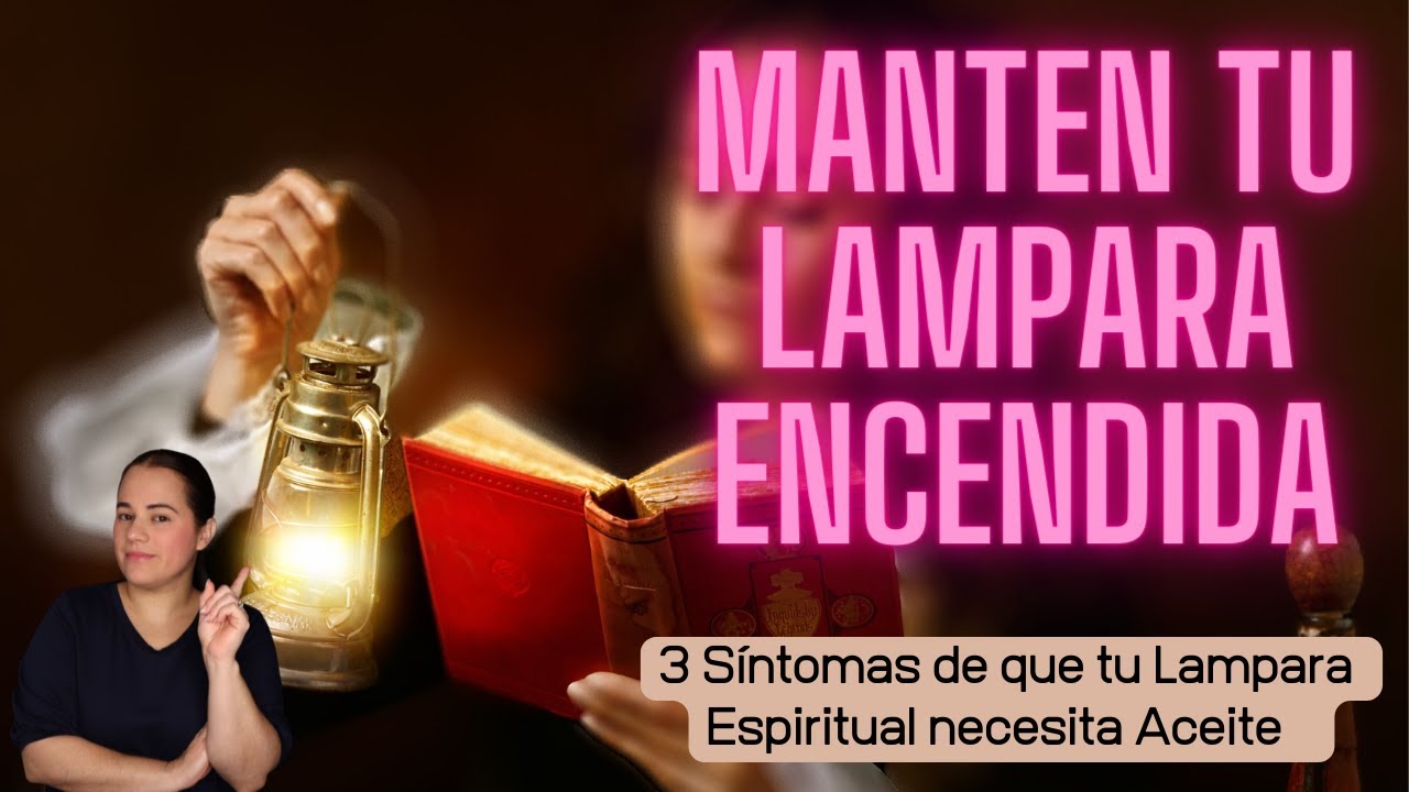 que significa lampara encendida en la biblia