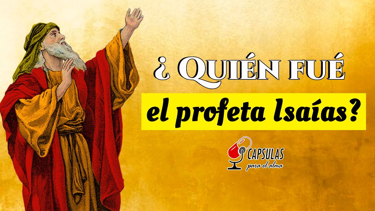 quien fue isaias en la biblia