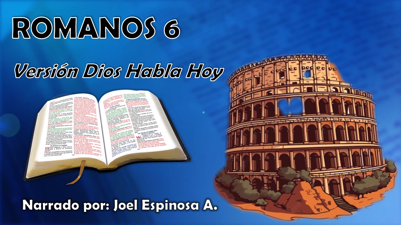 romanos 6 23 biblia dios habla hoy