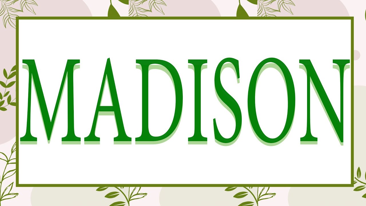 significado de madison en la biblia