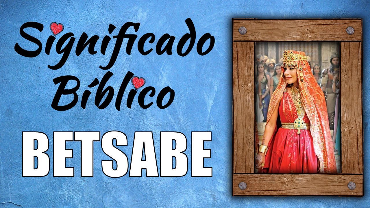 significado del nombre betzabeth en la biblia