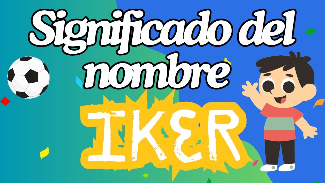significado del nombre iker en la biblia