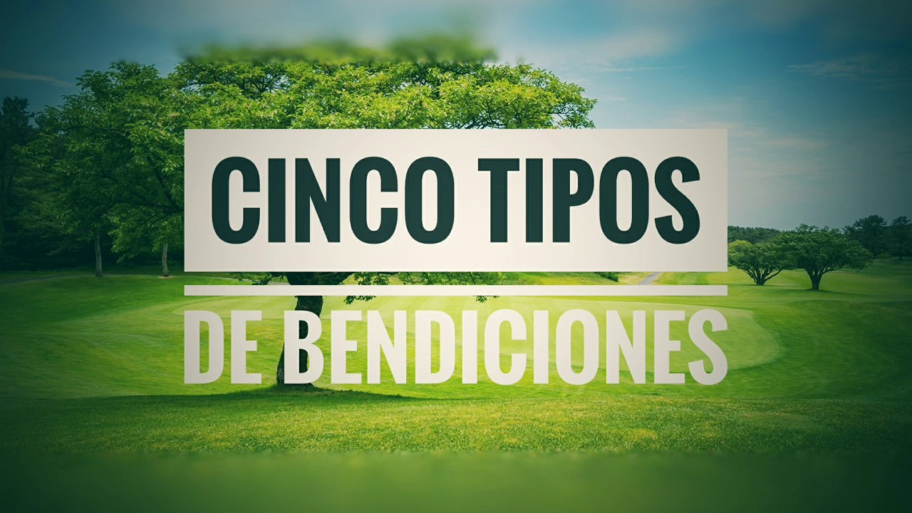 tipos de bendiciones segun la biblia