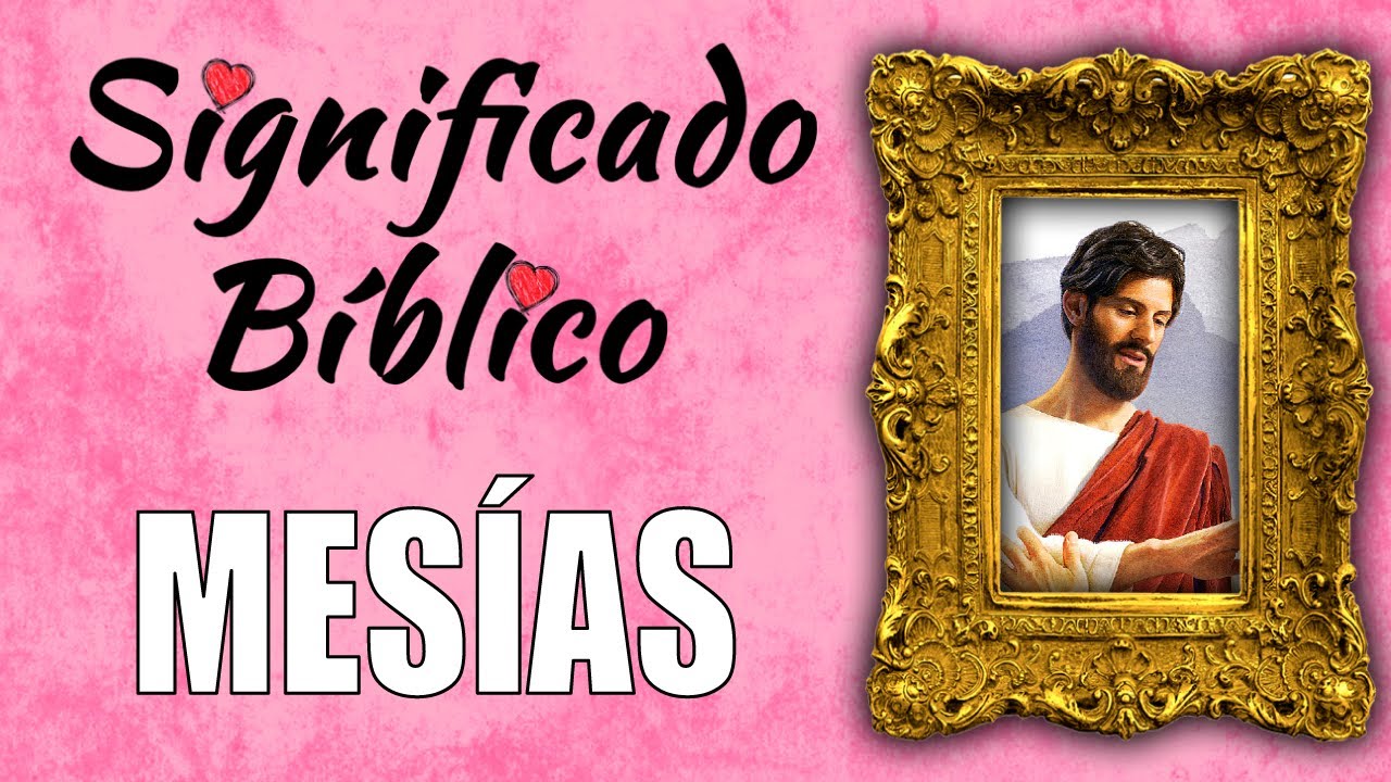 definicion de mesias segun la biblia