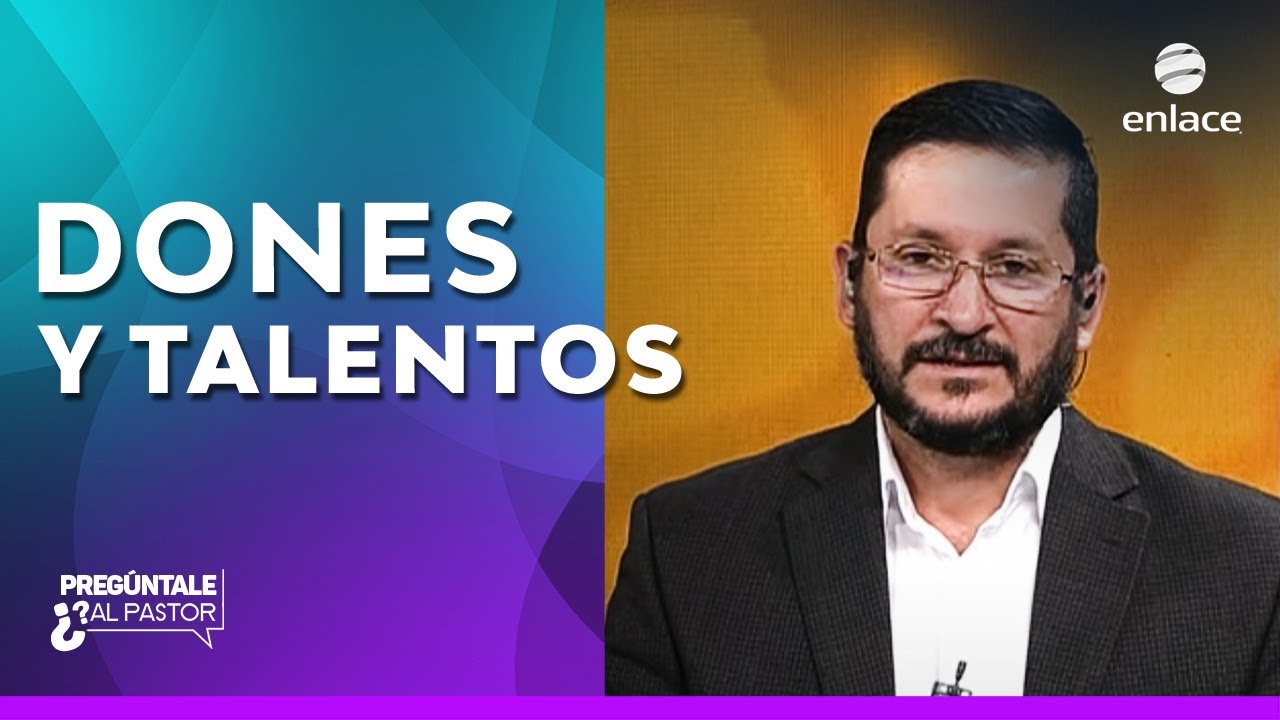 dones y talentos en la biblia