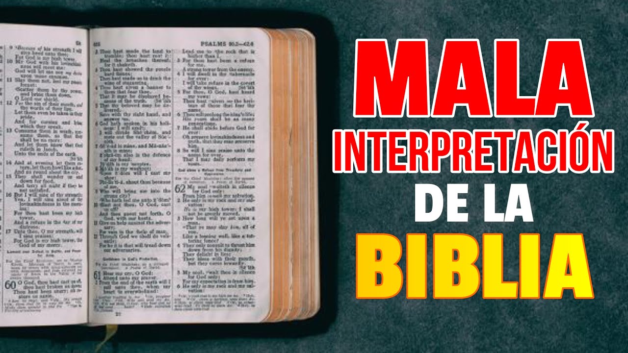 ejemplos de malas interpretaciones de la biblia