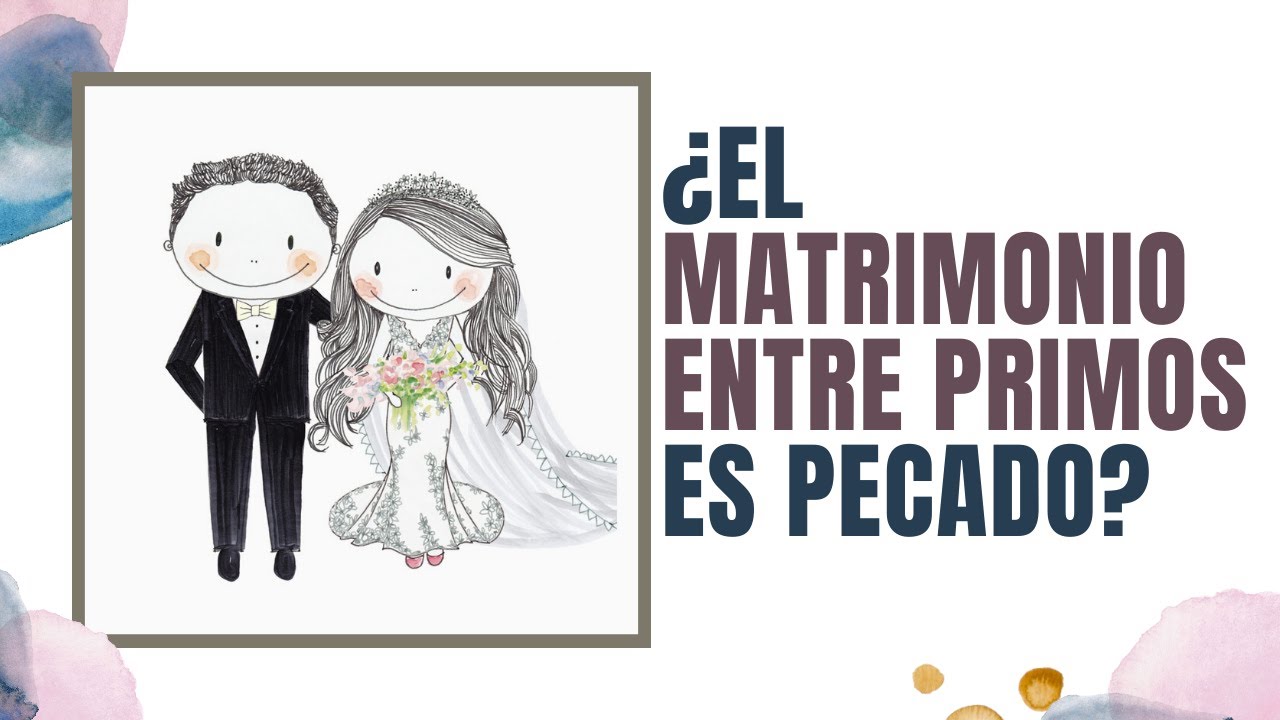 es pecado casarse entre primos segun la biblia
