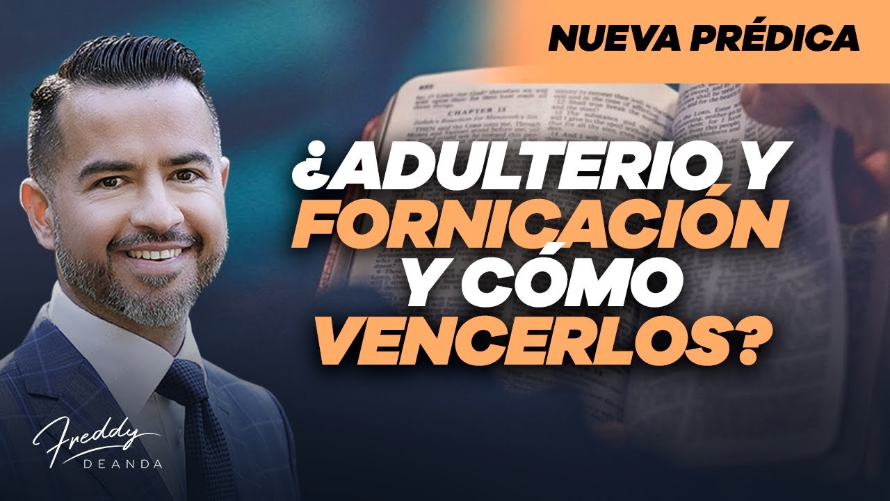 fornicaciòn y adulterio en la biblia