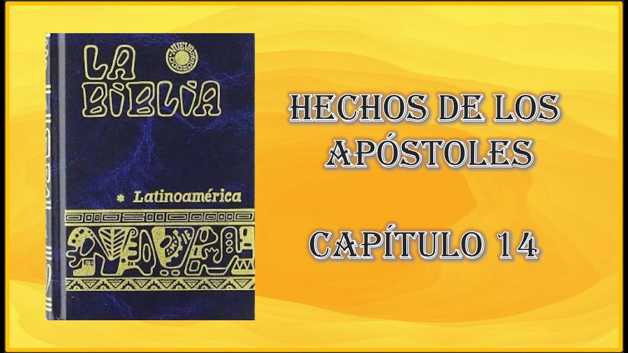 hechos 14 17 biblia catolica