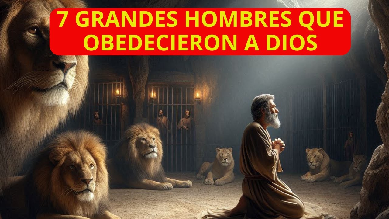 hombres de la biblia que obedecieron a dios