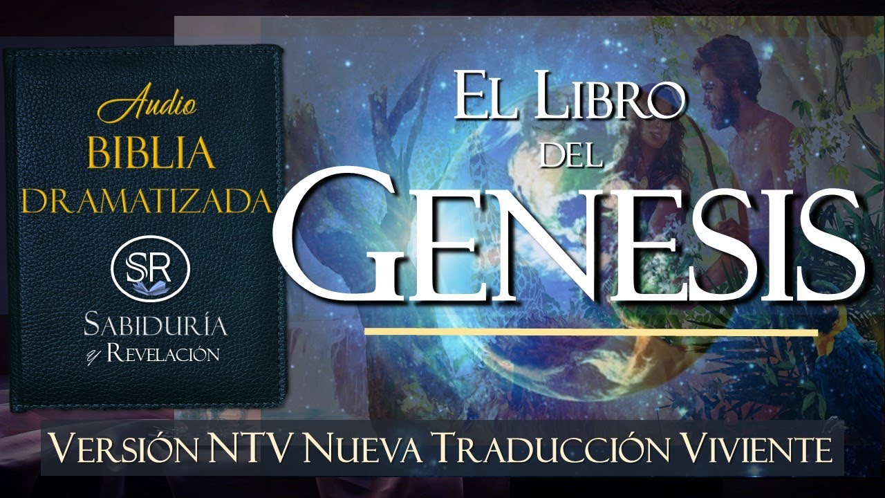 la biblia hablada y dramatizada genesis