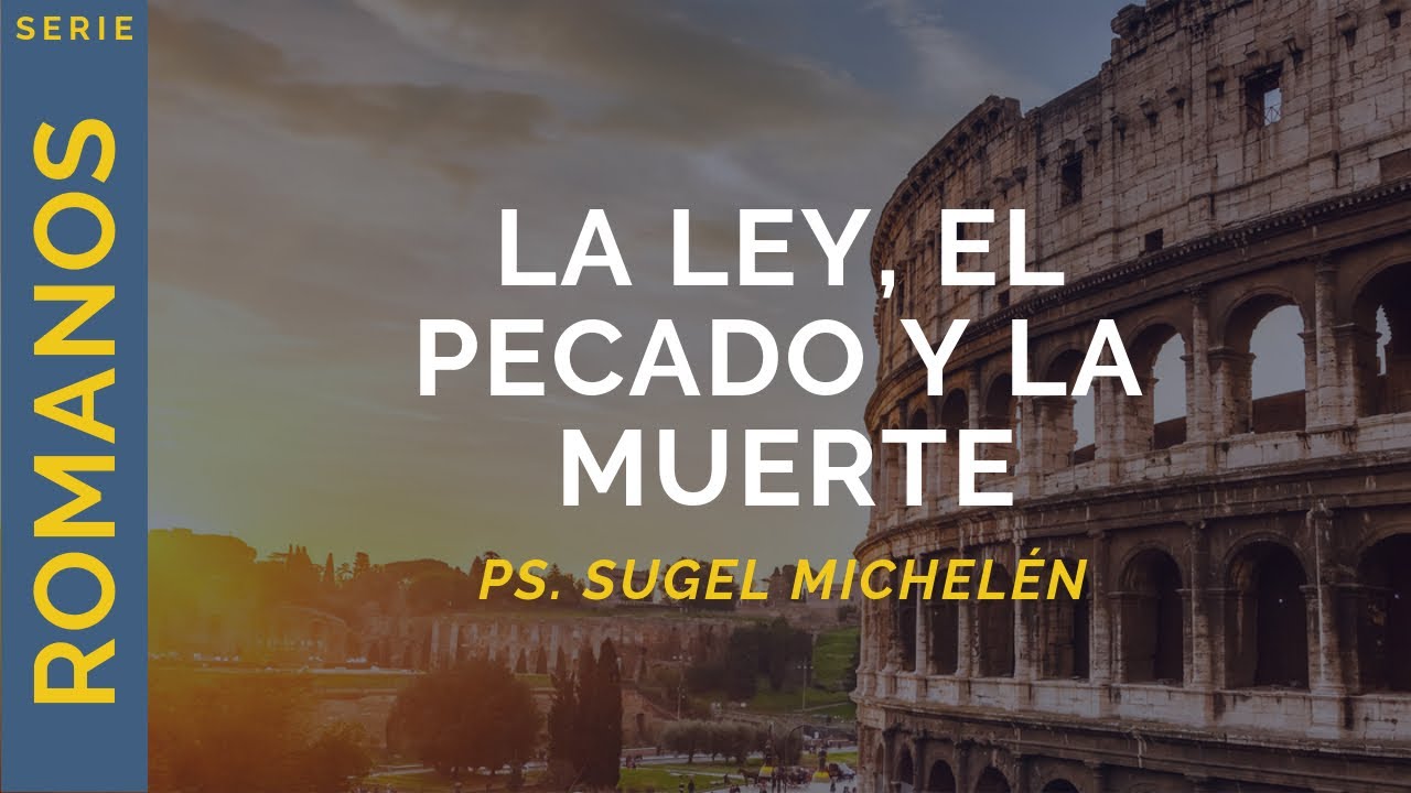la ley del pecado segun la biblia